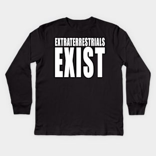 extraterrestrials exist Kids Long Sleeve T-Shirt